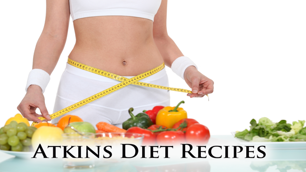 Giảm cân hiệu quả với chế độ ăn kiêng Atkins