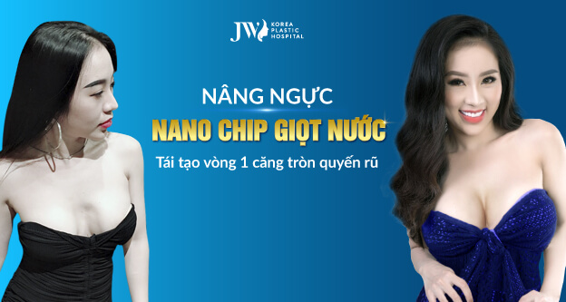 nâng ngực nano chip giọt nước