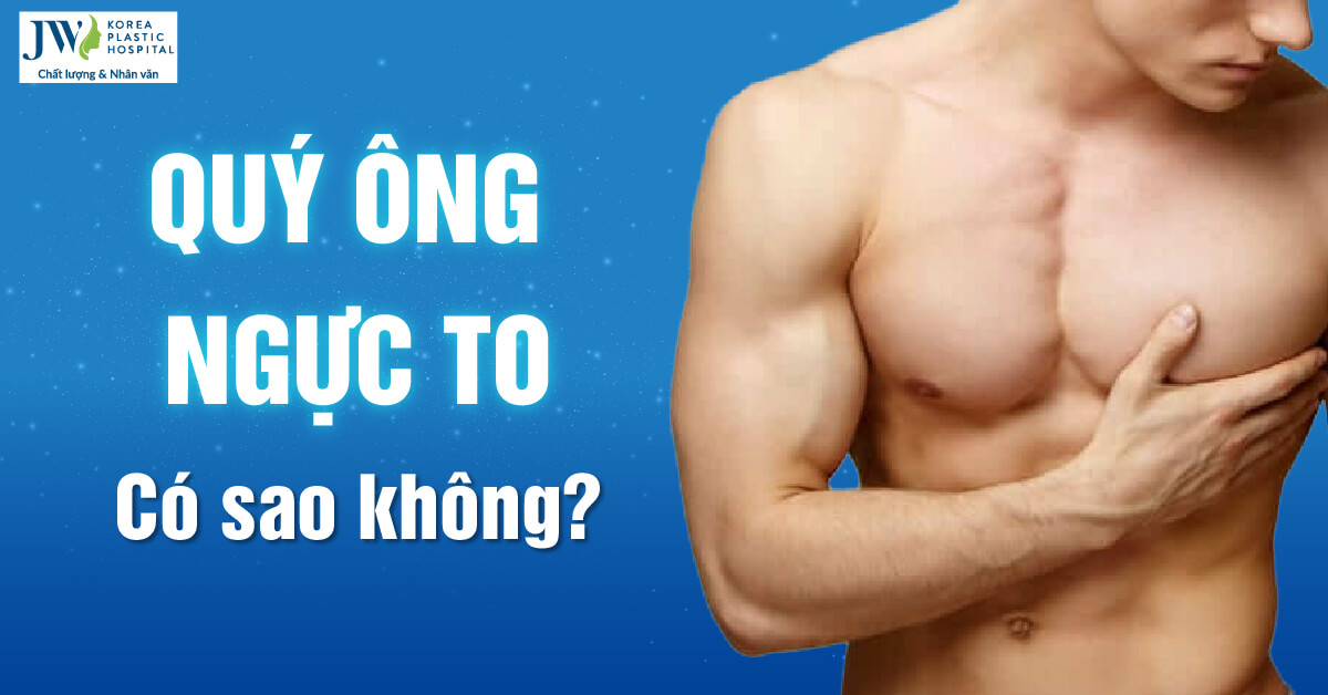 Qúy ông ngực to