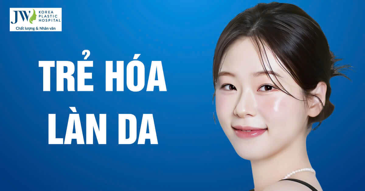 trẻ hóa làn da
